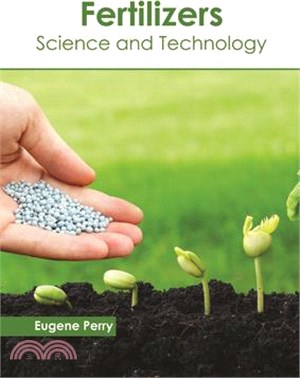 Fertilizers ― Science and Technology