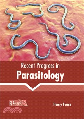 Recent Progress in Parasitology