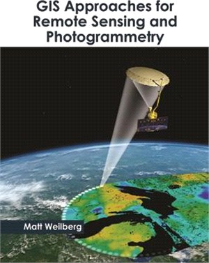 Gis Approaches for Remote Sensing and Photogrammetry