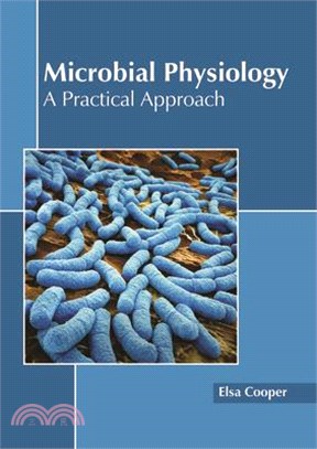 Microbial Physiology ― A Practical Approach