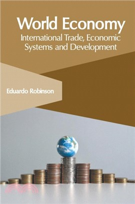 World Economy: International Trade, Economic Systems and Development