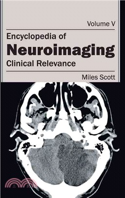 Encyclopedia of Neuroimaging ─ Clinical Relevance