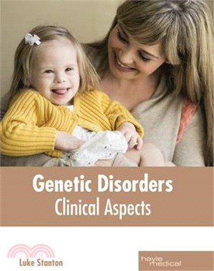 Genetic Disorders ― Clinical Aspects