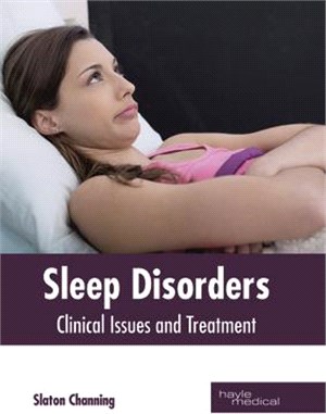 Sleep Disorders ― Clinical Issues and Treatment