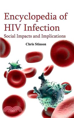 Encyclopedia of HIV Infection ─ Social Impacts and Implications