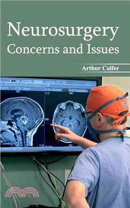 Neurosurgery：Concerns and Issues