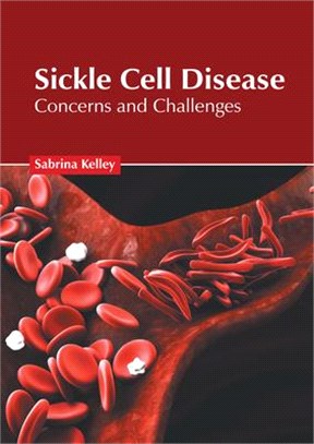 Sickle Cell Disease: Concerns and Challenges