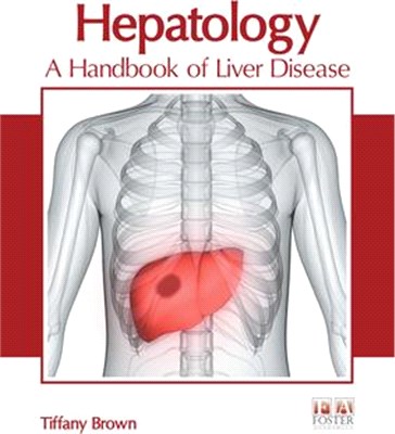 Hepatology: A Handbook of Liver Disease