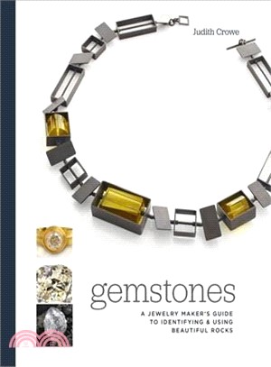 Gemstones ― A Jewelry Maker's Guide to Identifying and Using Beautiful Rocks