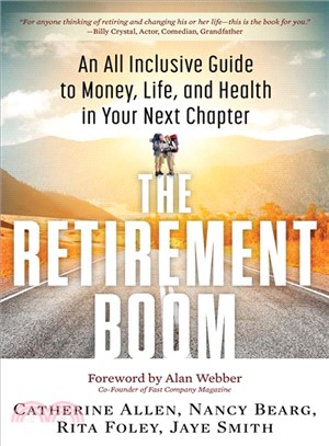 The Retirement Boom ─ An All-Inclusive Guide to Money, Life, and Health in Your Next Chapter