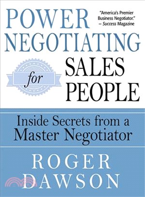 Power Negotiating for Salespeople ― Inside Secrets from a Master Negotiator
