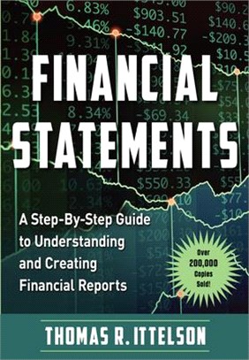 Financial Statements: A Step-By-Step Guide to Understanding and Creating Financial Reports (Over 200,000 Copies Sold!)