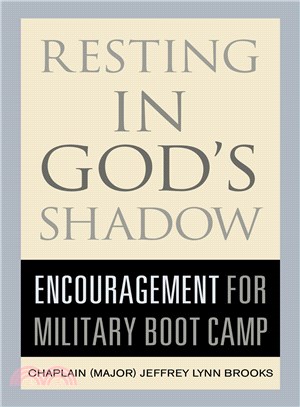 Resting in God's Shadow ─ Encouragement for Military Bootcamp