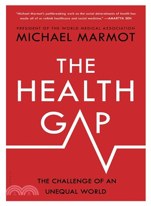 The Health Gap ― The Challenge of an Unequal World