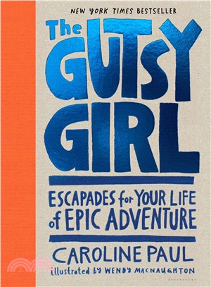 The Gutsy Girl ─ Escapades for Your Life of Epic Adventure