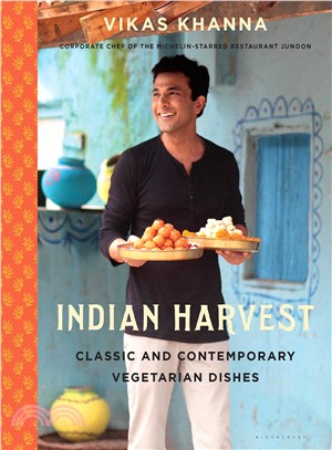 Indian Harvest ─ Classic and Contemporary Vegetarian Dishes