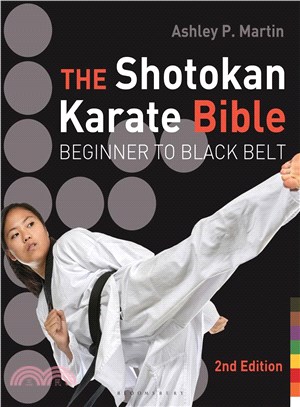 The Shotokan Karate Bible ─ Beginner to Black Belt