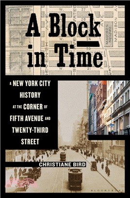 A Block in Time: A New York City History at the Corner of Fifth Avenue and Twenty-Third Street