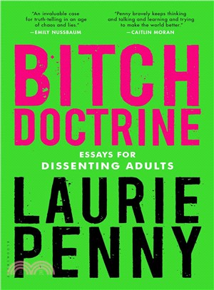 Bitch Doctrine ─ Essays for Dissenting Adults