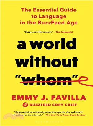 A World Without Whom ― The Essential Guide to Language in the Buzzfeed Age