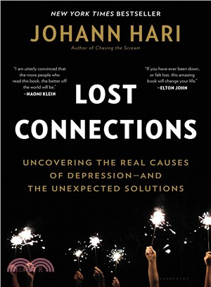 Lost Connections ─ Uncovering the Real Causes of Depression, and the Unexpected Solutions