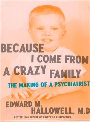 Because I Come from a Crazy Family ― The Making of a Psychiatrist