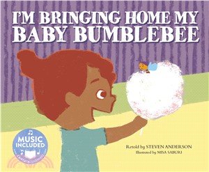 I'm Bringing Home My Baby Bumblebee ─ Includes Downloadable Audio