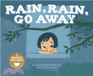 Rain, Rain, Go Away ─ Includes Music Download