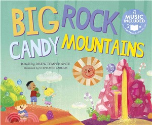 Big Rock Candy Mountains ─ Includes Downloadable Audio