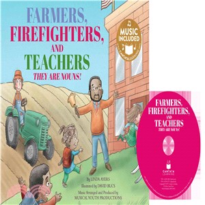 Farmers, Firefighters, and Teachers ─ They Are Nouns!