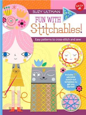Fun With Stitchables! ─ Easy Patterns to Cross-stitch and Sew