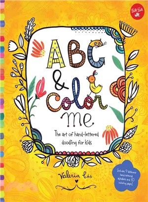 ABC & Color Me ─ The Art of Hand-Lettered Doodling for Kids