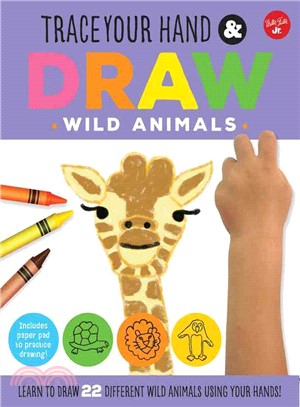 Trace Your Hand & Draw ─ Wild Animals