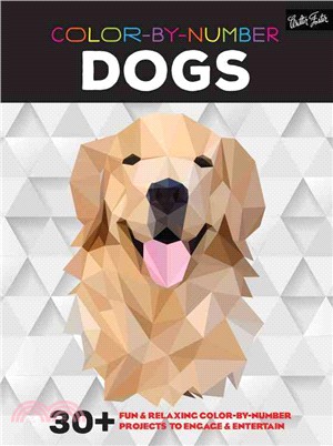 Color-by-Number Dogs ─ 30+ Fun & Relaxing Color-by-Number Projects to Engage & Entertain