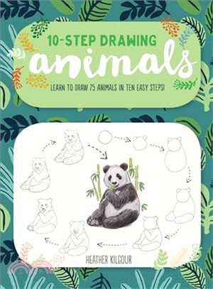 Animals ― 75 Birds, Butterflies, and Beasts to Draw in 10 Easy Steps