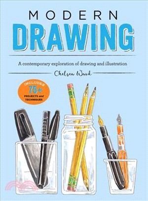 Modern Drawing ― A Playful and Creative Exploration of Drawing and Illustration for Mixed Media Artists and Other Creative Types