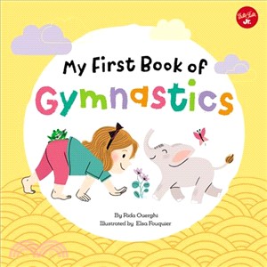 My First Book of Gymnastics ― Movement Exercises for Young Children