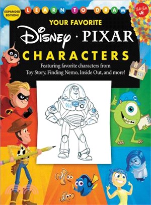 Learn to Draw Your Favorite Disney/Pixar Characters ― Featuring Favorite Characters from Toy Story, Finding Nemo, Inside Out, and More!