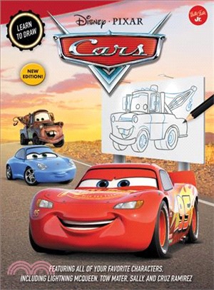 Learn to Draw Disney/Pixar Cars ― Featuring All of Your Favorite Characters, Including Lightning Mcqueen, Tow Mater, Sally, and Cruz Ramirez