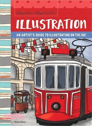 Anywhere, Anytime Art ― An Artist's Guide to Illustration on the Go!