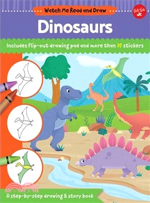 Dinosaurs ― A Step-by-step Drawing & Story Book