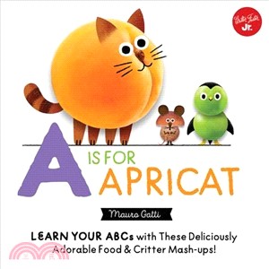 A is for apricat :learn your...
