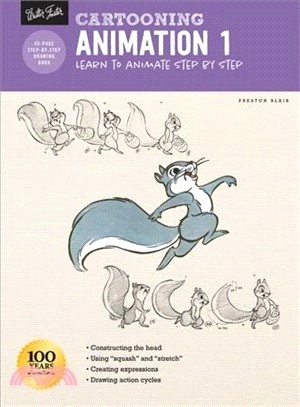 Cartooning - Animation With Preston Blair ― Learn to Animate Step by Step