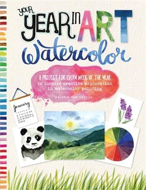 Watercolor ― A Project for Every Week of the Year to Inspire Creative Exploration in Watercolor Painting