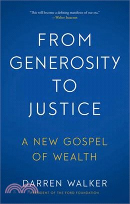 From Generosity to Justice: A New Gospel of Wealth