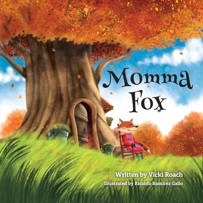 Momma Fox: Always There for Her Seven Little Foxes