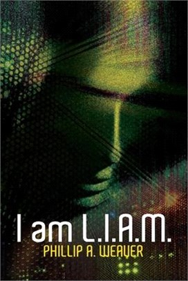 I am L.I.A.M.