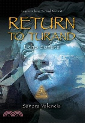 Return to Turand: Echo Sonata