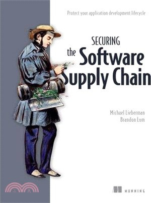 Securing the Software Supply Chain: Protect Your Application Development Lifecycle