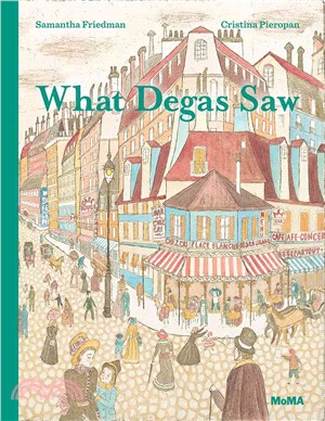 What Degas saw /